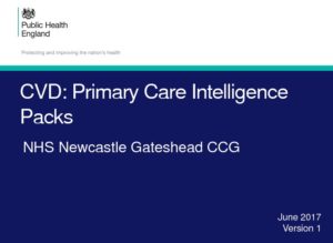 CVD: Primary Care Intelligence Packs: NHS Newcastle Gateshead CCG