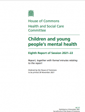 Children and young people’s mental health: Eighth Report of Session 2021–22: Report, together with formal minutes relating to the report