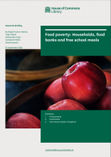 Food poverty: Households, food banks and free school meals: (CBP Number 9209)