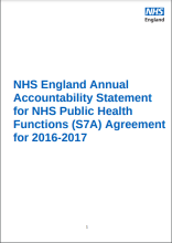 NHS England Annual Accountability Statement for NHS Public Health Functions (S7A) Agreement for 2016-2017