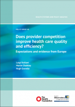 Does provider competition improve health care quality and efficiency?: Expectations and evidence from Europe