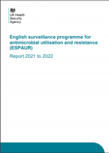 English surveillance programme for antimicrobial utilisation and resistance (ESPAUR) Report 2021 to 2022