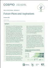 Future Plans and Aspirations: (Wave 1 Initial Findings - Briefing No. 3)