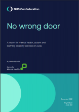 No wrong door: A vision for mental health, autism and learning disability services in 2032