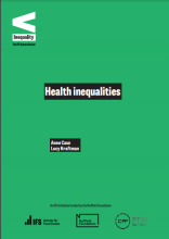 Health inequalities: (IFS Deaton Review of Inequalities)