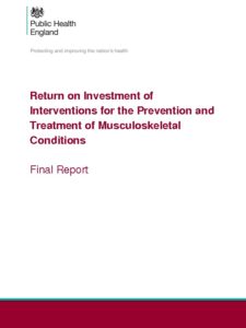 Musculoskeletal Conditions Return On Investment: Final Report