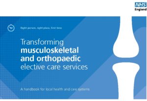 Transforming musculoskeletal and orthopaedic elective care services