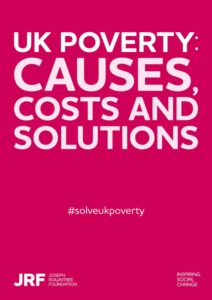 UK poverty: Causes, costs and solutions