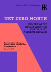 Net-Zero North: Delivering the decarbonisation mission in the north of England