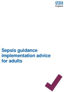 Sepsis guidance implementation advice for adults