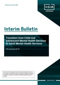Transition from Child and Adolescent Mental Health Services to Adult Mental Health Services