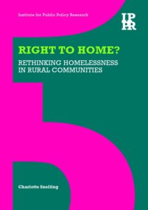 Right To Home?: Rethinking homelessness in rural communities