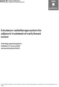 Intrabeam radiotherapy system for adjuvant treatment of early breast cancer: Technology appraisal guidance [TA501]
