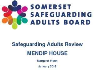 Safeguarding Adults Review: Mendip House