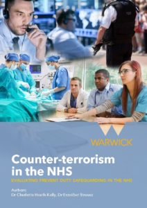 Counter-terrorism in the NHS: Evaluating prevent duty safeguarding in the NHS