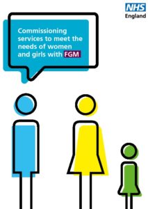 Commissioning services to meet the needs of women and girls with Female Genital Mutilation (FGM)
