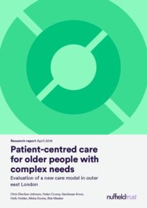 Patient-centred care for older people with complex needs: Evaluation of a new care model in outer east London