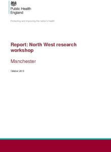 Report: North West research workshop: Manchester