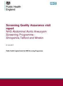 Screening Quality Assurance visit report: NHS Abdominal Aortic Aneurysm Screening Programme, Shropshire,Telford and Wrekin