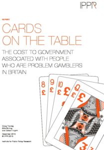 Cards on the table: The cost to government associated with people who are problem gamblers in Britain