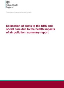 Estimation Of Costs To The NHS And Social Care Due To The Health Impacts Of Air Pollution - Summary Report