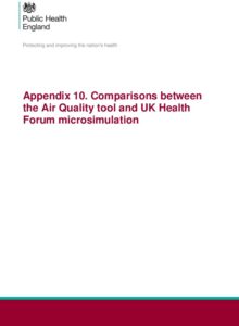 Appendix 10  Comparisons Between The Air Quality Tool And UK Health Forum Microsimulation