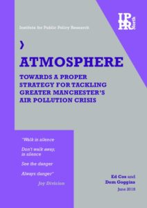 Atmosphere: Towards a proper strategy for tackling Greater Manchester’s air pollution crisis