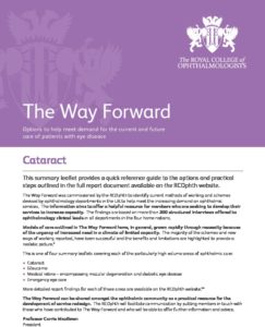 The Way Forward options to help meet demand for the current and future care of patients with eye disease: Cataract: Executive Summary 