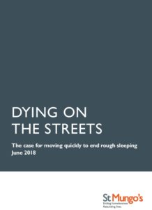 Dying on the streets: The case for moving quickly to end rough sleeping
