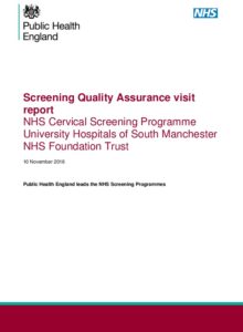 Screening Quality Assurance visit report NHS Cervical Screening Programme: University Hospitals of South Manchester NHS Foundation Trust