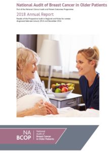 National Audit of Breast Cancer in Older Patients: 2018 Annual Report: Results of the Prospective Audit in England and Wales for women diagnosed between January 2014 and December 2016