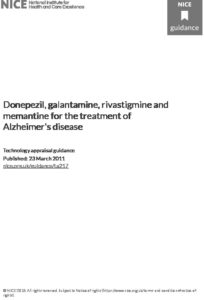 Donepezil, galantamine, rivastigmine and memantine for the treatment of Alzheimer's disease: Technology appraisal guidance [TA217]