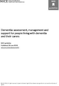 Dementia: assessment, management and support for people living with dementia and their carers: NICE guideline [NG97]