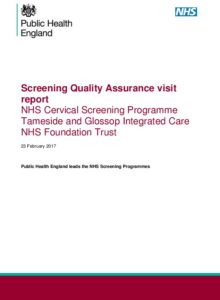 Screening Quality Assurance visit report NHS Cervical Screening Programme: Tameside and Glossop Integrated Care NHS Foundation Trust