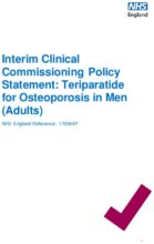Interim Clinical Commissioning Policy Statement: Teriparatide for Osteoporosis in Men (Adults