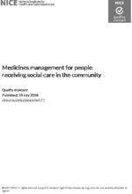 Medicines management for people receiving social care in the community: Quality standard [QS171]
