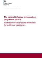 The national influenza immunisation programme 2018/19: Inactivated influenza vaccine information for health care practitioners
