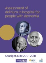 Assessment of delirium in hospital for people with dementia: Spotlight audit 2017–2018