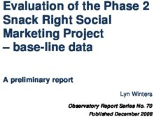 Evaluation of the Phase 2 Snack Right Social Marketing Project  – base-line data: A preliminary report: (Observatory Report Series No. 70)