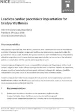 Leadless cardiac pacemaker implantation for bradyarrhythmias: Interventional procedures guidance [IPG626]