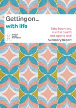 Getting on... with life: Baby boomers, mental health and ageing well (Summary Report)