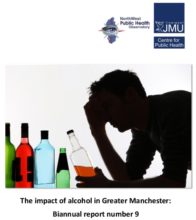The Impact of Alcohol in Greater Manchester: Biannual report number 9