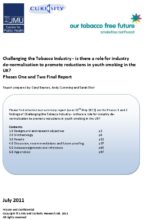 Challenging the Tobacco Industry: is there a role for industry de-normalisation to promote reductions in youth smoking in the UK? Phases One and Two Final Report