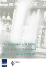 The economic and social costs of alcohol-related harm in Leeds 2008-09