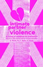 Intimate partner violence: A review of evidence for prevention from the UK focal point for violence and injury prevention