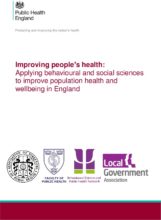 Improving people’s health: Applying behavioural and social sciences to improve population health and wellbeing in England
