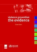 Violence prevention: the evidence: Overview