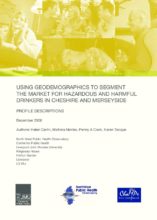 Using geodemographics to segment the market for hazardous and harmful drinkers in Cheshire and Merseyside