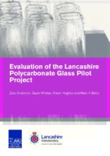 Evaluation of the Lancashire Polycarbonate Glass Pilot Project