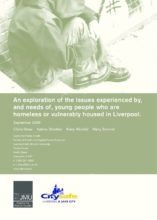 An exploration of the issues experienced by, and needs of, young people who are homeless or vulnerably housed in Liverpool
